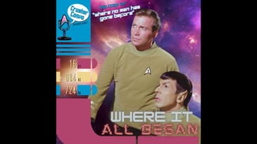 Ep: 092 Where it all Began | Star Trek's "Where no man has gone Before" Review