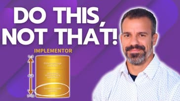 Do's and Don'ts for a 7-10 in Implementor