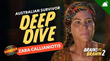 Australian Survivor: Brains v Brawn II Zara Callianiotis Deep Dive