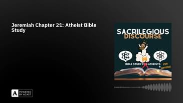 Jeremiah Chapter 21: Atheist Bible Study