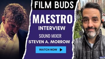Maestro Interview w/ Sound Mixer Steven A. Morrow