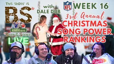 The Christmas Show | NFL Week 16 | This Show Is B.S. 12/18/25