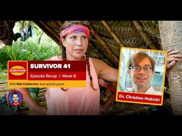 Christian Hubicki Recaps Survivor 41, Ep 8