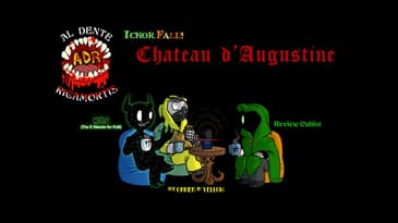 ADR Episode 383: Ichor Falls - Chateau d'Augustine