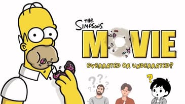 The Simpsons Movie: Overrated or Underrated?