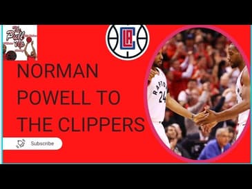 Norman Powell to the Clippers (Kawhi Leonard move?)