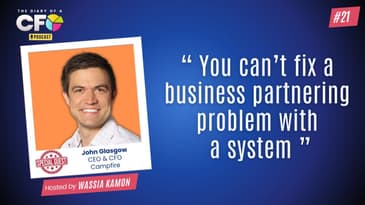 What Technology Can (and Can’t) Fix for Finance Teams, with John Glasgow