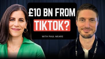 TikTok Added £10BN to UK Economy: Paul Mears on Live Shopping
