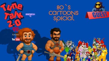 Tune Talk 2.0 - Season 4 Episode 3: Back to the 80s (Cartoons)