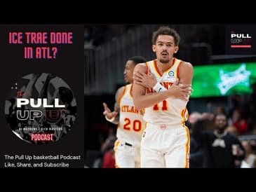 NBA Play-In | Will The Atlanta Hawks Trade Trae Young?