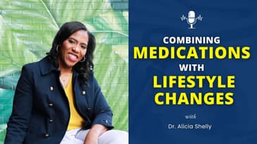 Combining Medications with Lifestyle Changes: A Holistic Approach to Weight Loss | Dr. Shelly MD