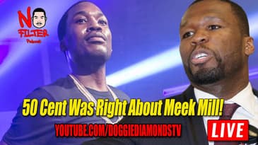 50 Cent Was Right About Meek Mill!