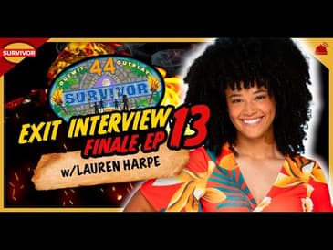 Lauren Harpe Exit Interview - Survivor 44 Finale - Rob Has a Podcast