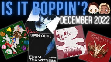 Is It Boppin'?: NCT DREAM, NewJeans, VERNON, WayV, ATEEZ (December 2022 K-Pop)