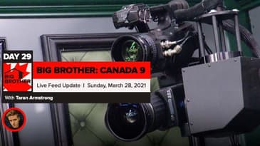 Big Brother Canada 9 | Day 29 Live Feed Update | Sunday, March 28, 2021