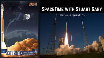 SpaceTime with Stuart Gary Series 19 Episode 63 with OSIRIS-REx update