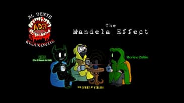ADR Episode 486: The Mandela Effect