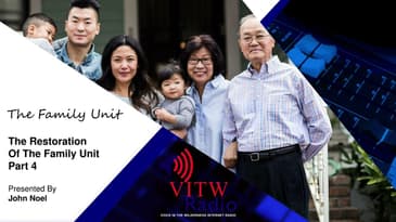 THE RESTORATION OF THE FAMILY UNIT - Part 4, The Family Unit