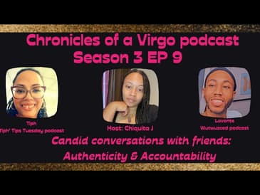 Authenticity and Accountability ft Lavonte and Tiph