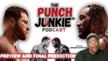 Alvarez vs Crawford Fight Prediction | The Punch Junkie™ Podcast
