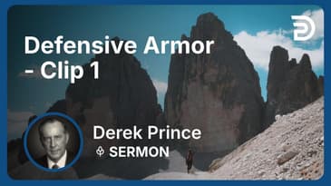 Defensive Armor | Clip 1 | Derek Prince