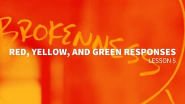 Red, Yellow, and Green Responses (Lesson 5)