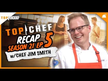 Top Chef: Wisconsin Ep 5 Recap with Chef Jim Smith