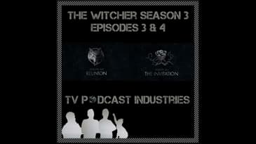 Witcher S3 Ep 3 and 4
