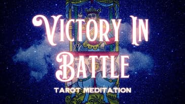 Chariot Card Tarot Meditation - Victory In Battle