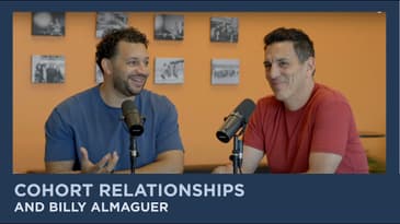 Cohort Relationships with Billy Almaguer