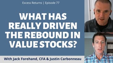 What Has Really Driven the Rebound in Value Stocks?