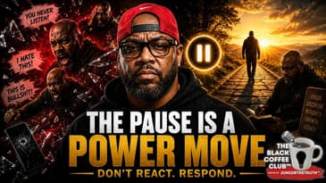 The Pause Is a Power Move! | The Black Coffee Club™