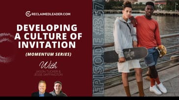 RL 357: Excited People Invite Others to Experience Your Church