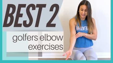 Best 2 Golfer's Elbow Exercises (Medial Epicondylitis)