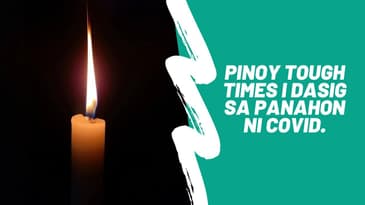 Ay kalisud sa kinabuhi sa Pinoy sa unang panahon sa covid19 Philippines