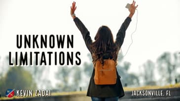 Unknown Limitations- Kevin Zadai