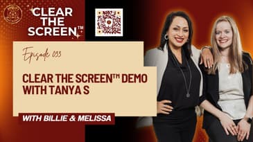 S1E033 CLEAR THE SCREEN™ Demo with Tanya S