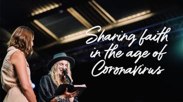 Sharing Faith In The Age Of Coronavirus