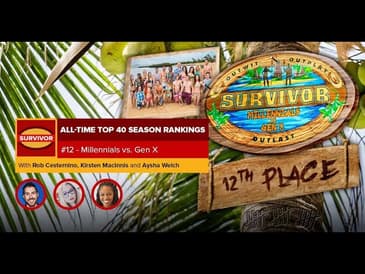 Survivor Top 40 Rankings #12 Survivor Millennials vs Gen X