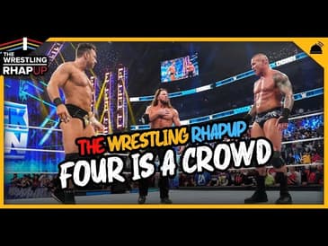 Wrestling RHAPUp | Four Is A Crowd