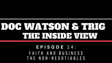 Episode 14: Faith and Business - The Non Negotionables