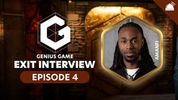 Genius Game Episode 4 Exit Interview