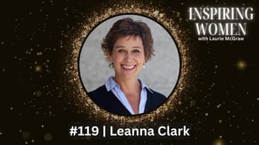EP. 119 Sometimes you need to leave base to find the trail….Leanna Clark & the Girl Scouts DreamLab