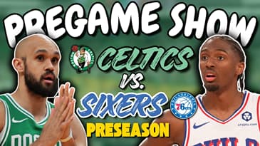 Celtics vs. 76ers Preseason Pregame Show