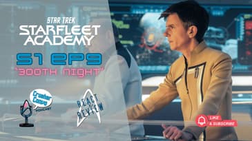React and Review: Starfleet Academy's "300th Night" - A Design Flaw
