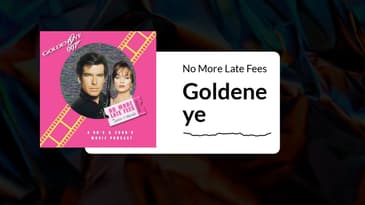 No More Late Fees - Goldeneye (Audio)