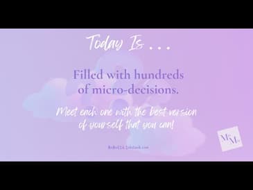 Micro-Decisions