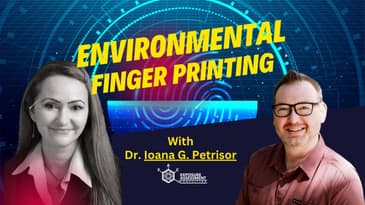 Understanding PFAS: Environmental Fingerprinting and Forensic Insights with Dr. Ioana Petrisor