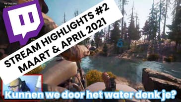 KUNNEN WE DOOR HET WATER DENK JE?? 🌊 TWITCH STREAM HIGHLIGHTS MAART/APRIL 2021 🎬