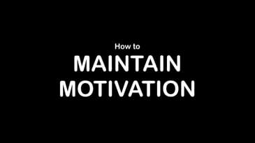 How to Maintain Motivation | Chris Janke-Bueno